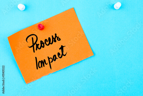 Process Impact written on orange paper note