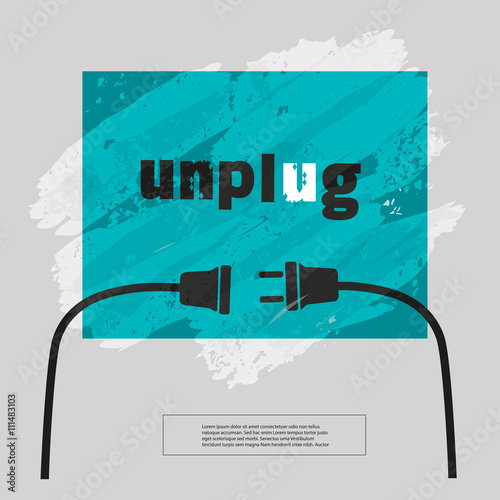 unplug