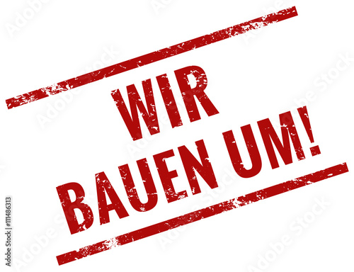 wir bauen um stempel rot