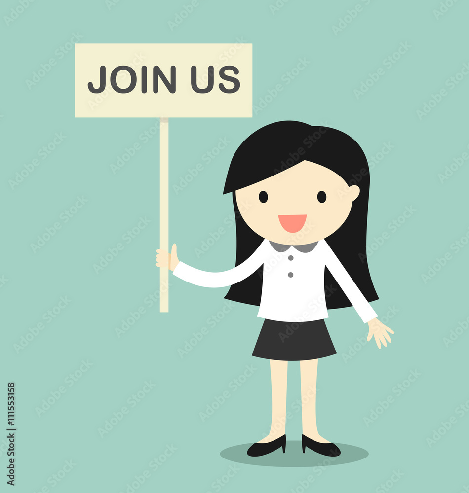 Business concept, Business woman holding 'Join us' signboard with green background. Vector illustration. Business concept, Business woman holding 'Join us' signboard with green background. Vector illustration.