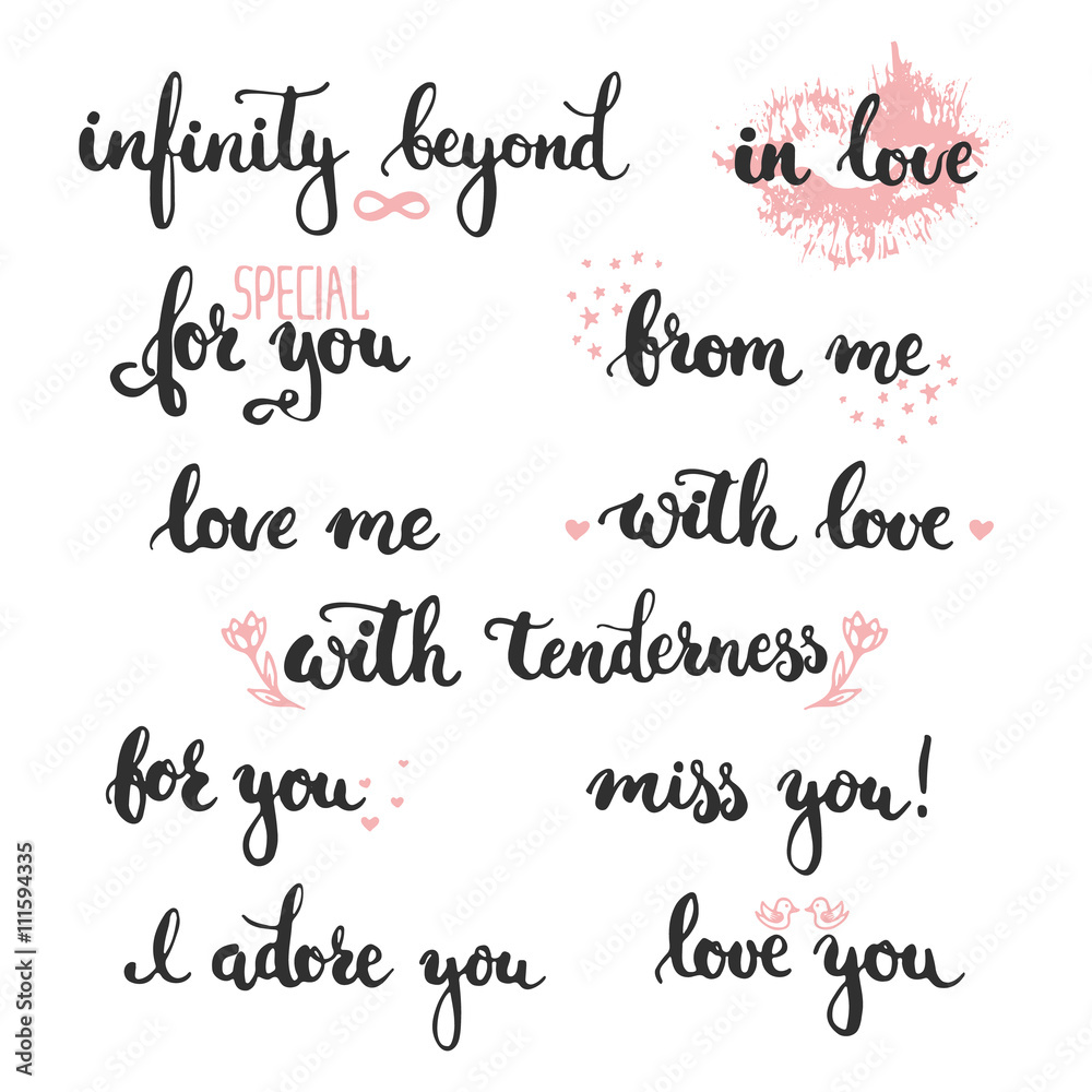Set of hand drawn phrases about love: in love, i adore you, miss, you, love you, infinity beyond, for you, from me.