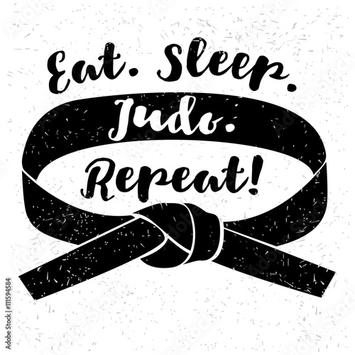 Eat. Sleep. Judo. Repeat. Judo logo, label, badge, design element. Sport design vector illustration. Martial art rank belt. Judo belt. Sport print. Retro vintage judo sport vector illustration