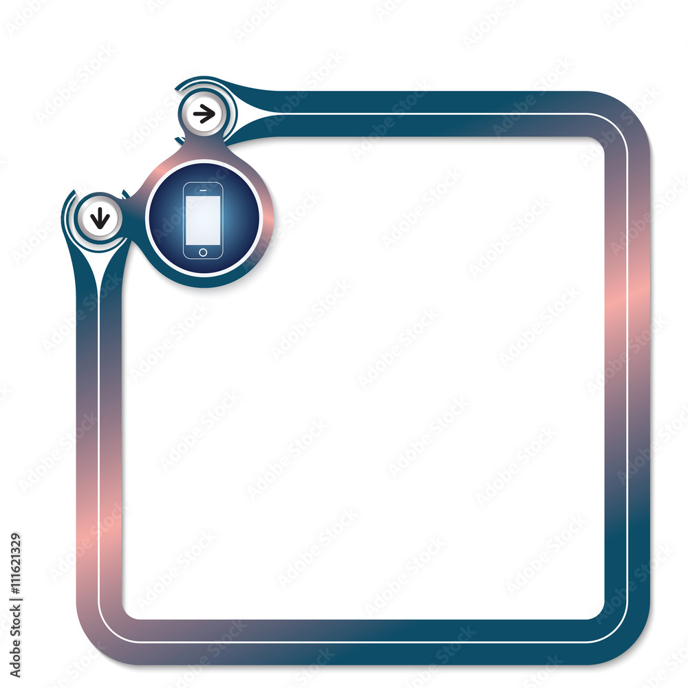 Blue frame for your text and globe symbol and smart phone icon Blue frame for your text and globe symbol and smart phone icon
