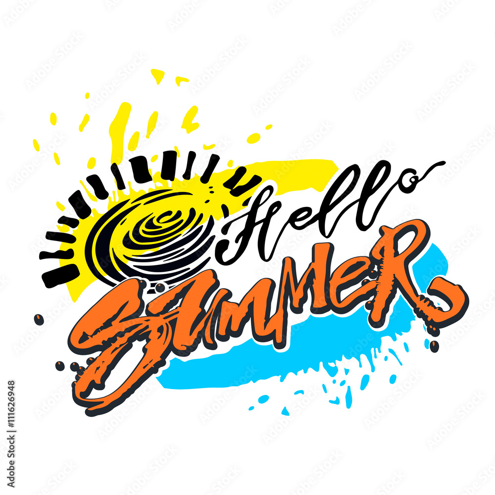Hello summer hand lettering ink drawn motivation poster.