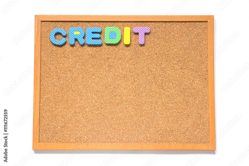 Corkboard with wording credit on white background