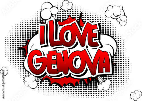 I Love Genova - Comic book style word.