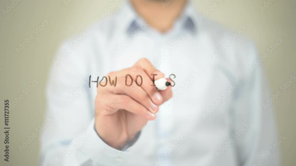 How Do i Start , Man writing on transparent screen How Do i Start , Man writing on transparent screen