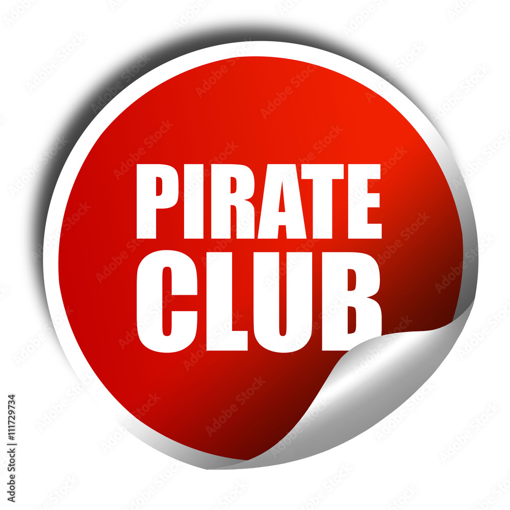 pirate club, 3D rendering, a red shiny sticker pirate club, 3D rendering, a red shiny sticker