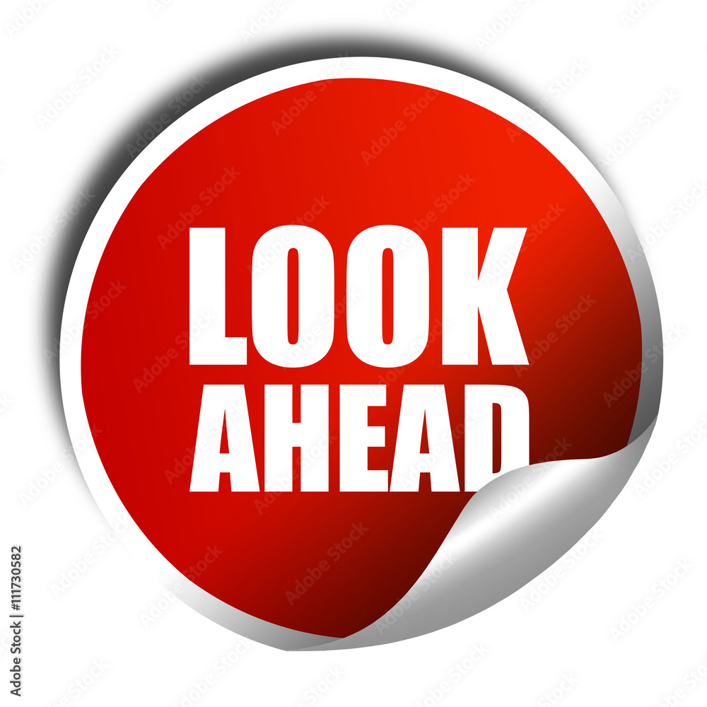 look ahead, 3D rendering, a red shiny sticker look ahead, 3D rendering, a red shiny sticker