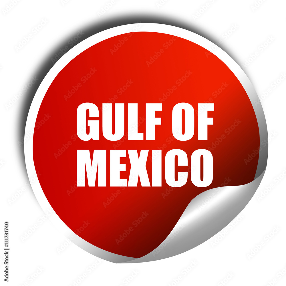gulf of mexico, 3D rendering, a red shiny sticker gulf of mexico, 3D rendering, a red shiny sticker