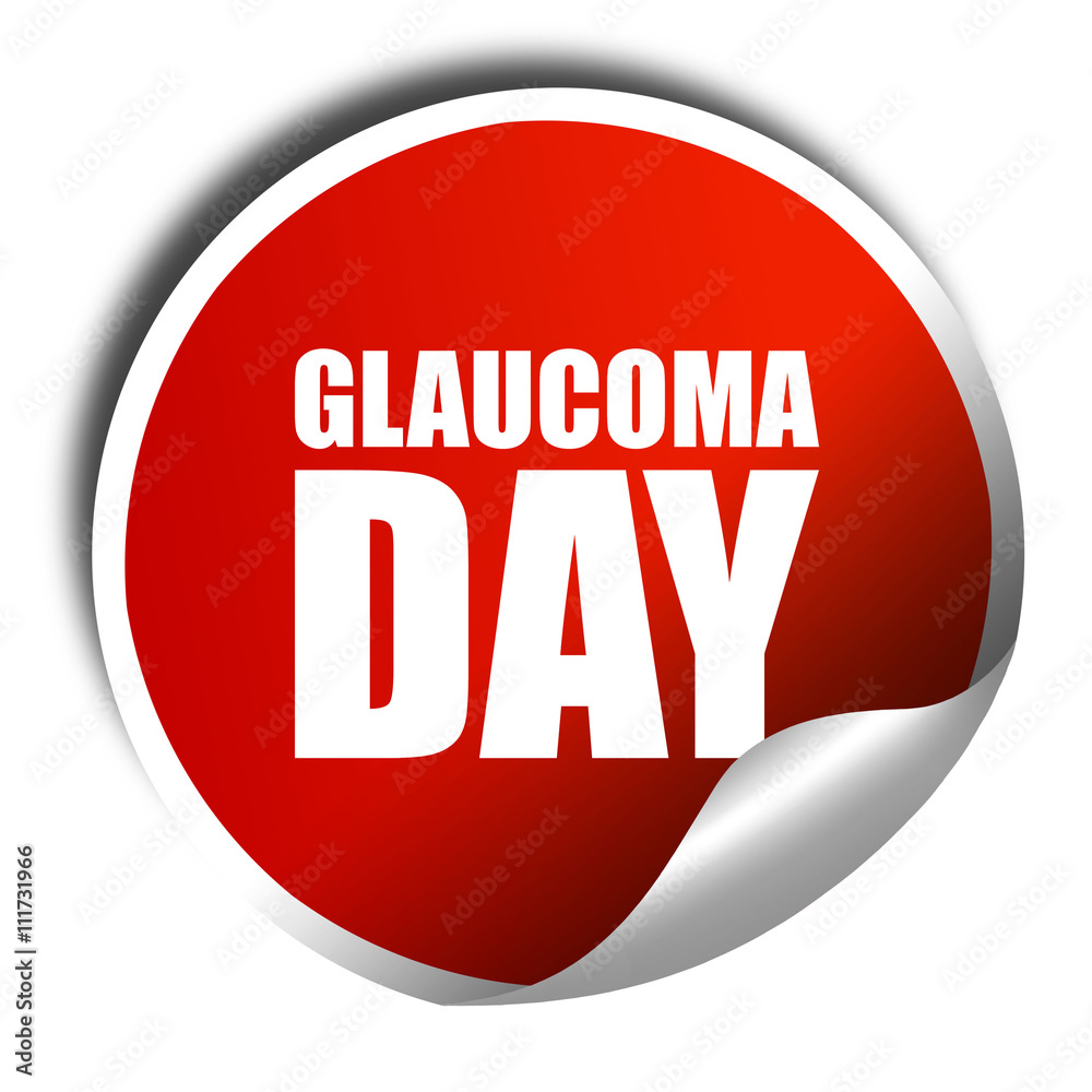 glaucoma day, 3D rendering, a red shiny sticker glaucoma day, 3D rendering, a red shiny sticker