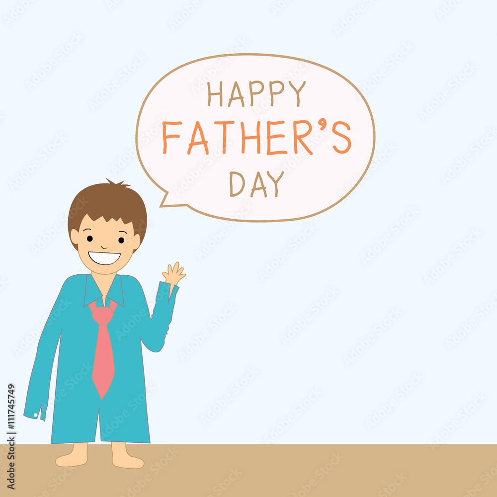 Vector illustration graphic template for Father day greeting of the cute little boy saying happy father's day on plain blue background and the brown strip Vector illustration graphic template for Father day greeting of the cute little boy saying happy father's day on plain blue background and the brown strip