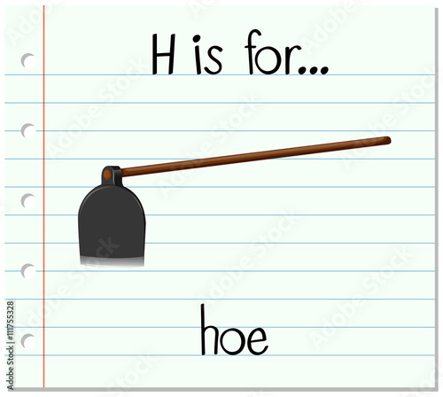 Flashcard letter H is for hoe