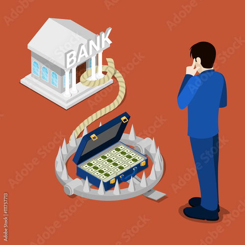 Bank Trap. Isometric Bank. Bank Credit. Businessman Thinking About Credit