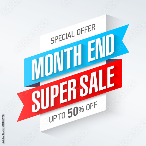 End of Month Super Sale banner. Month end Sale poster. Save up to 50% off.