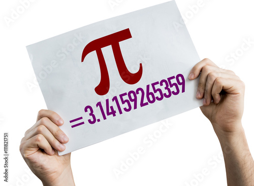 Pi = 3.14159265359 placard isolated on white