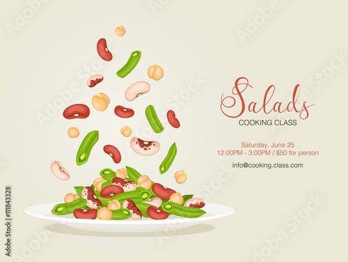 Cooking class flayer template. Fresh salad from beans, french beans and chickpea. Side view. Healthy food vector illustration with text.