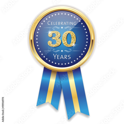 Blue celebrating 30 years badge, rosette with gold border and ribbon