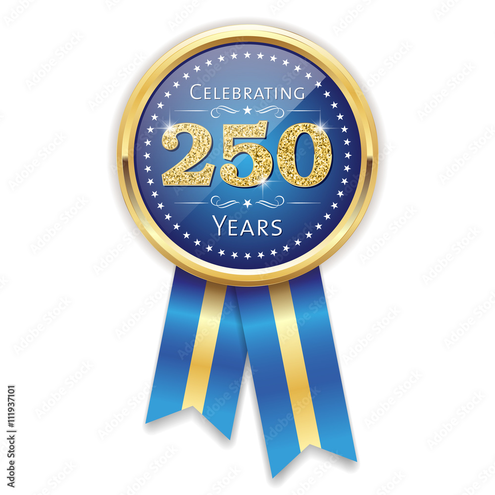 Blue celebrating 250 years badge, rosette with gold border and ribbon