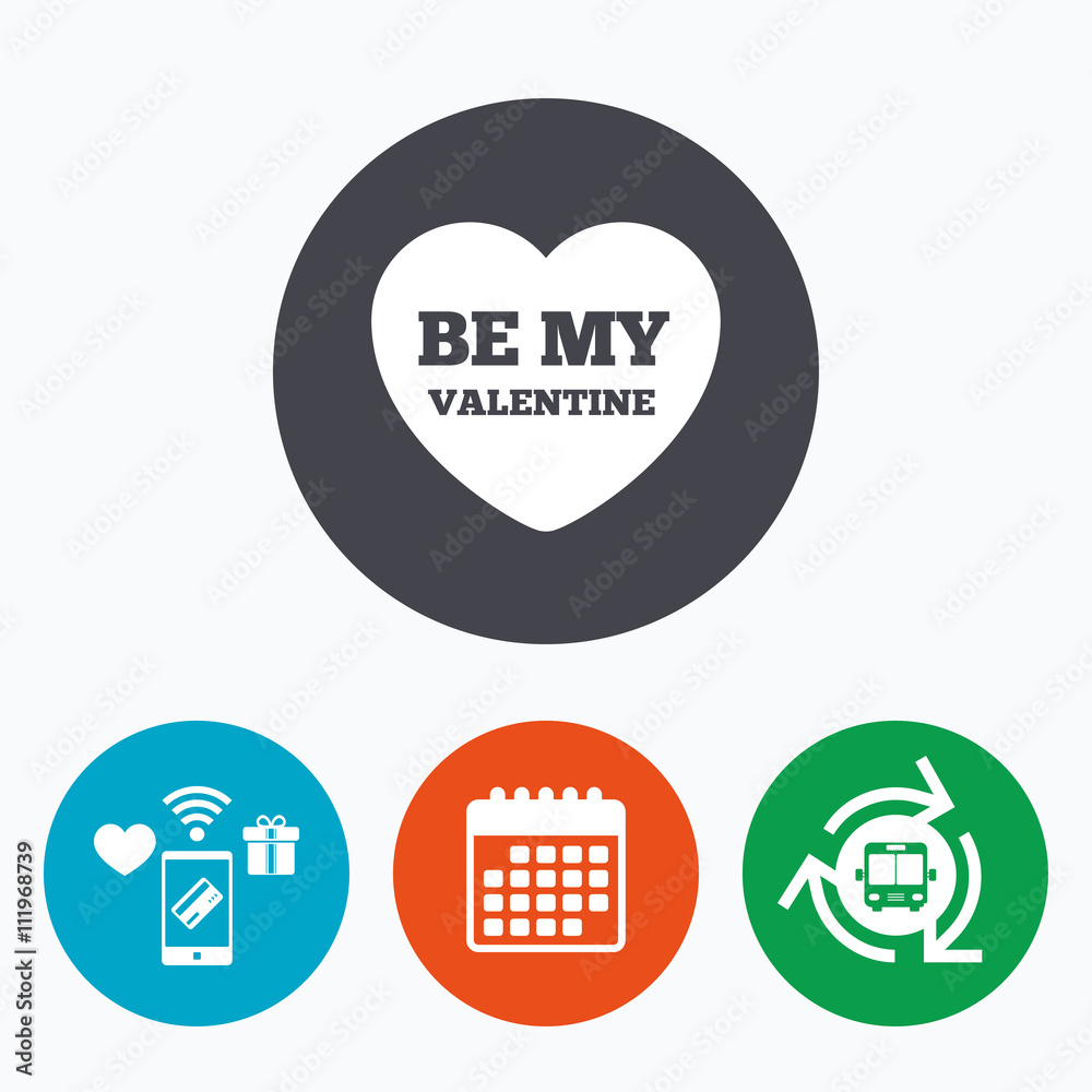 Be my Valentine sign icon. Heart Love symbol. Be my Valentine sign icon. Heart Love symbol.