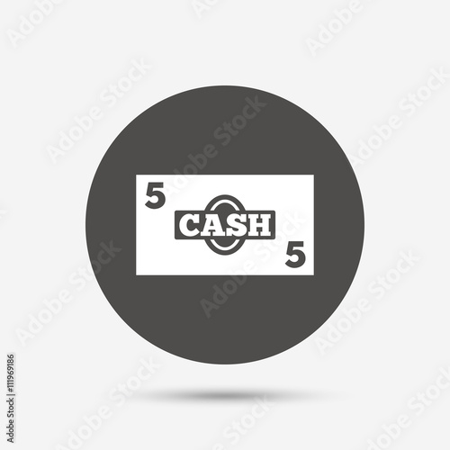 Cash sign icon. Money symbol. Coin.