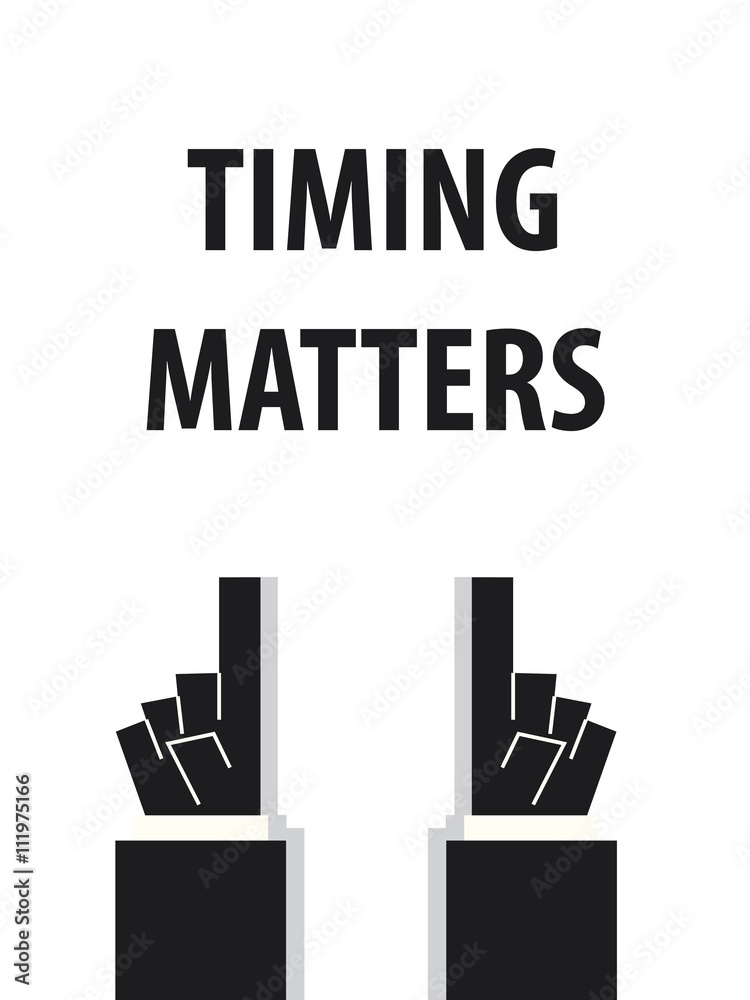 TIMING MATTERS typography vector illustration