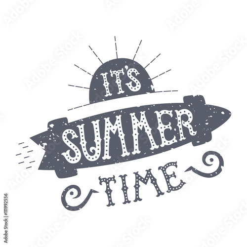 Lettering print. Hand drawn quote - "It's summer time." This illustration can be used as a poster, t-shirt design, print, greeting card, sticker. Vector illustration.