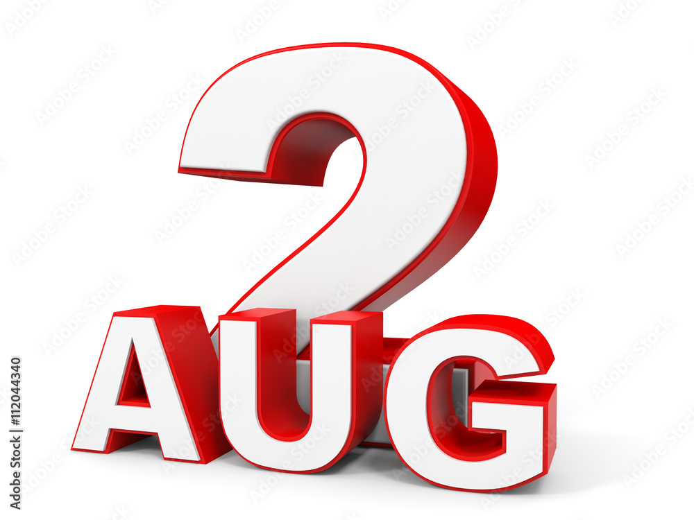 August 2. 3d text on white background. August 2. 3d text on white background.