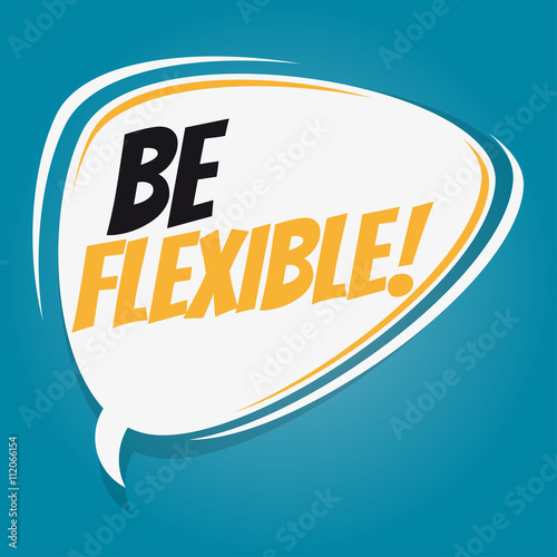 be flexible retro speech bubble