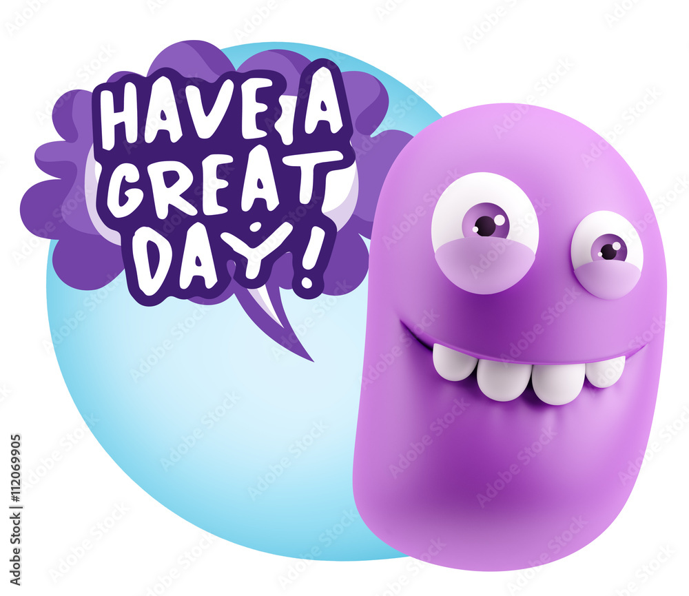 3d Rendering Smile Character Emoticon Expression saying Have A G 3d Rendering Smile Character Emoticon Expression saying Have A G