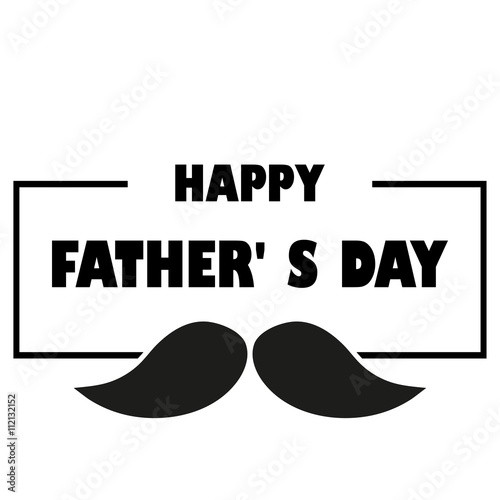 Happy fathers day. Frame with a mustache. Lettering happy fathers day