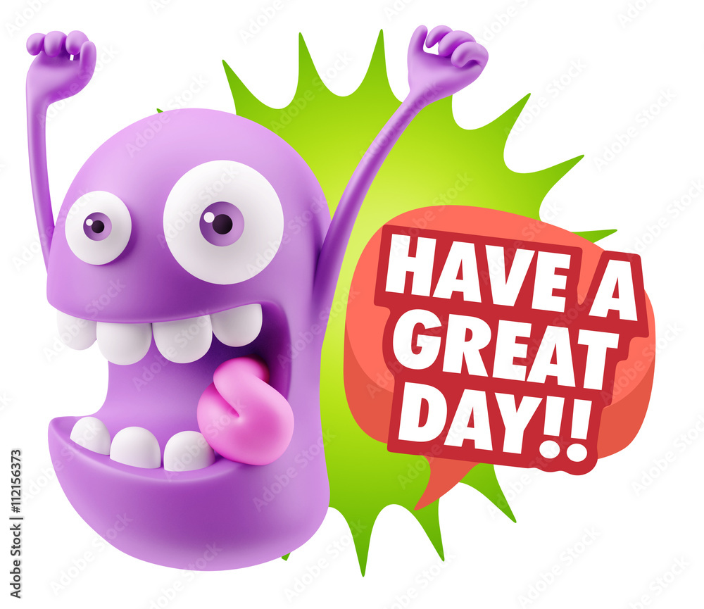 3d Rendering Smile Character Emoticon Expression saying Have A G 3d Rendering Smile Character Emoticon Expression saying Have A G
