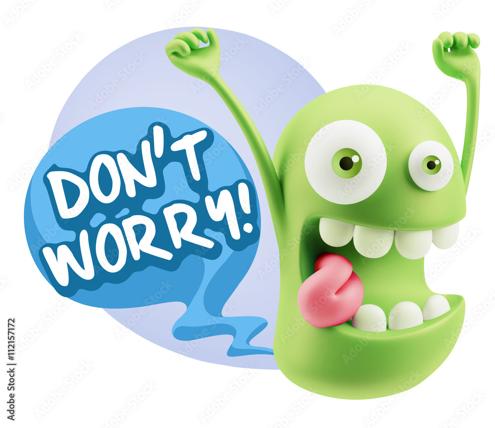 3d Rendering Smile Character Emoticon Expression saying Dont Wor 3d Rendering Smile Character Emoticon Expression saying Dont Wor