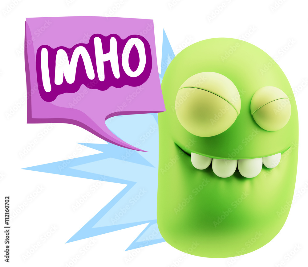 3d Rendering Smile Character Emoticon Expression saying Imho wit 3d Rendering Smile Character Emoticon Expression saying Imho wit
