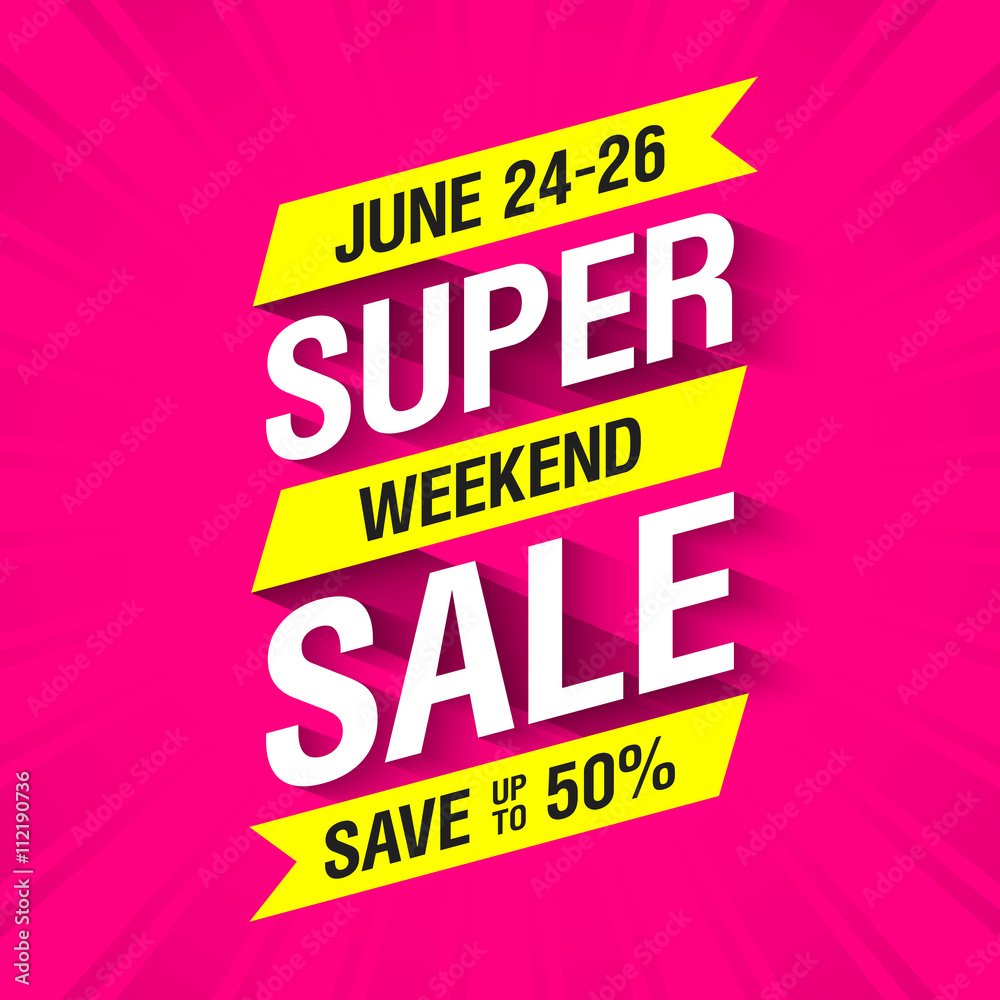 Super Weekend Sale banner. Big sale special offer, save up to 50%.
