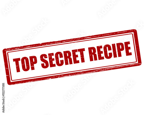 Top secret recipe