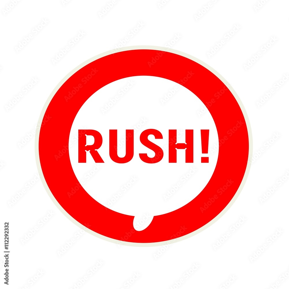 Rush red wording on Circular white speech bubble Rush red wording on Circular white speech bubble