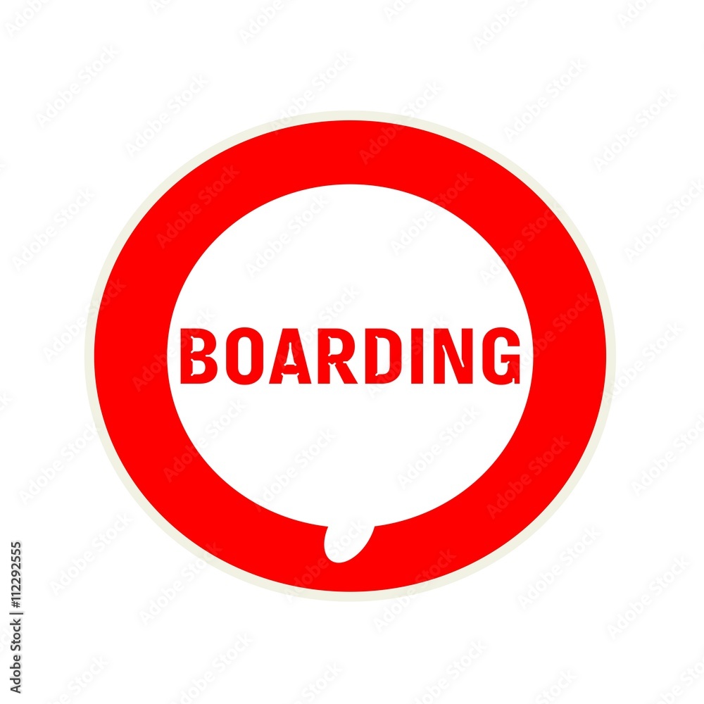 Boarding red wording on Circular white speech bubble Boarding red wording on Circular white speech bubble