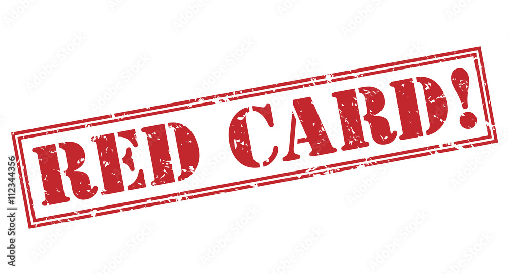 red card! red stamp on white background