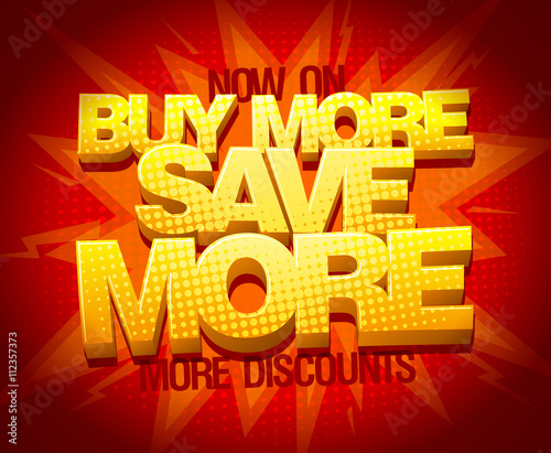 Buy more save more, sale banner