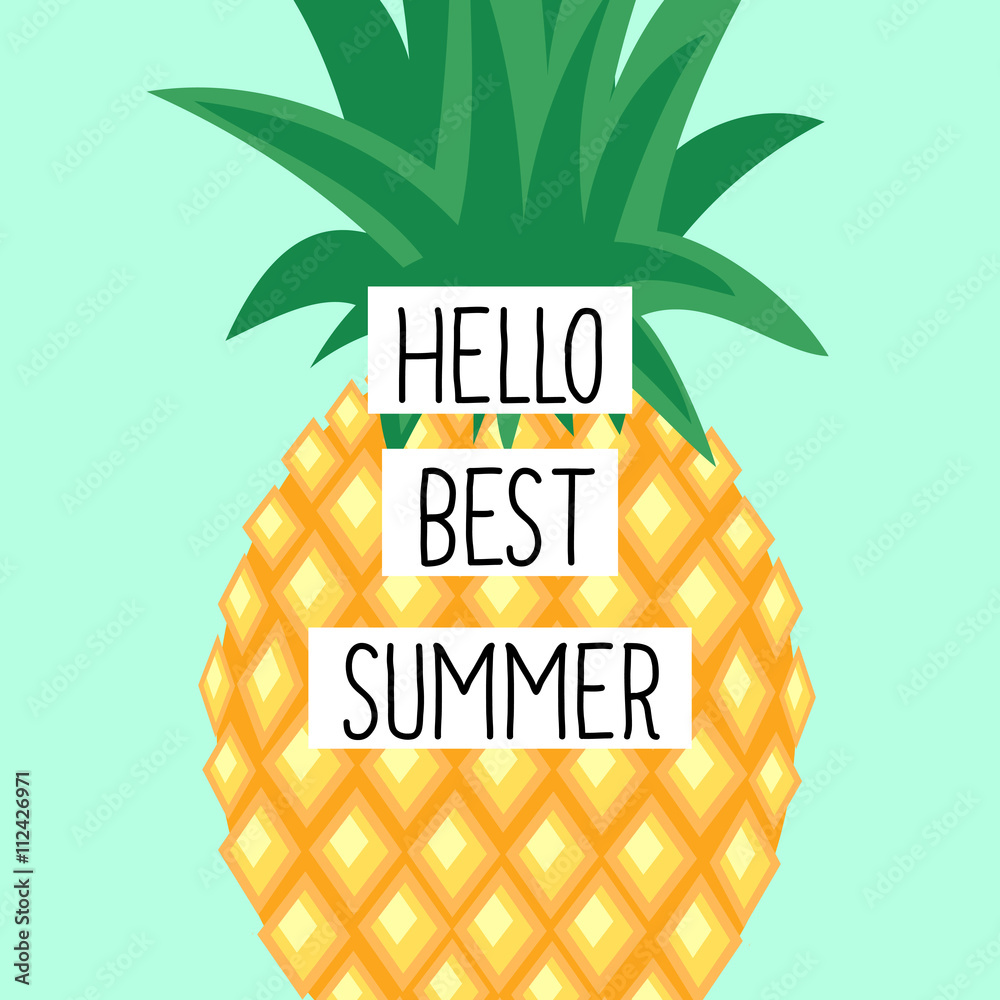 Hello best summer card with cute pineapple. Text on bright summer fruit.  Fruit illustration on mint background. Can be printed on T-shirts, bags,  posters, invitations, cards, phone cases, pillows. Stock Vector |