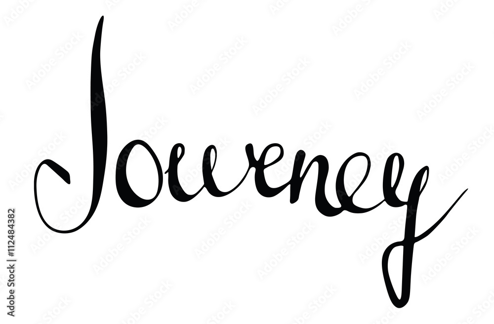 Hand drawn journey word.Calligraphy.Ink and pen nib.Lettering Jo Hand drawn journey word.Calligraphy.Ink and pen nib.Lettering Jo