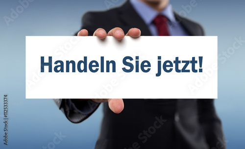 Handeln Sie jetzt!