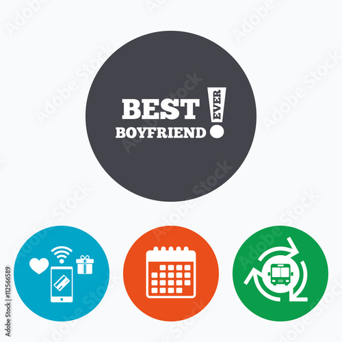 Best boyfriend ever sign icon. Award symbol.