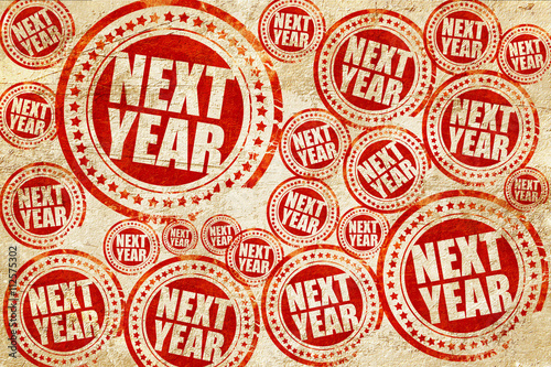 next year, red stamp on a grunge paper texture