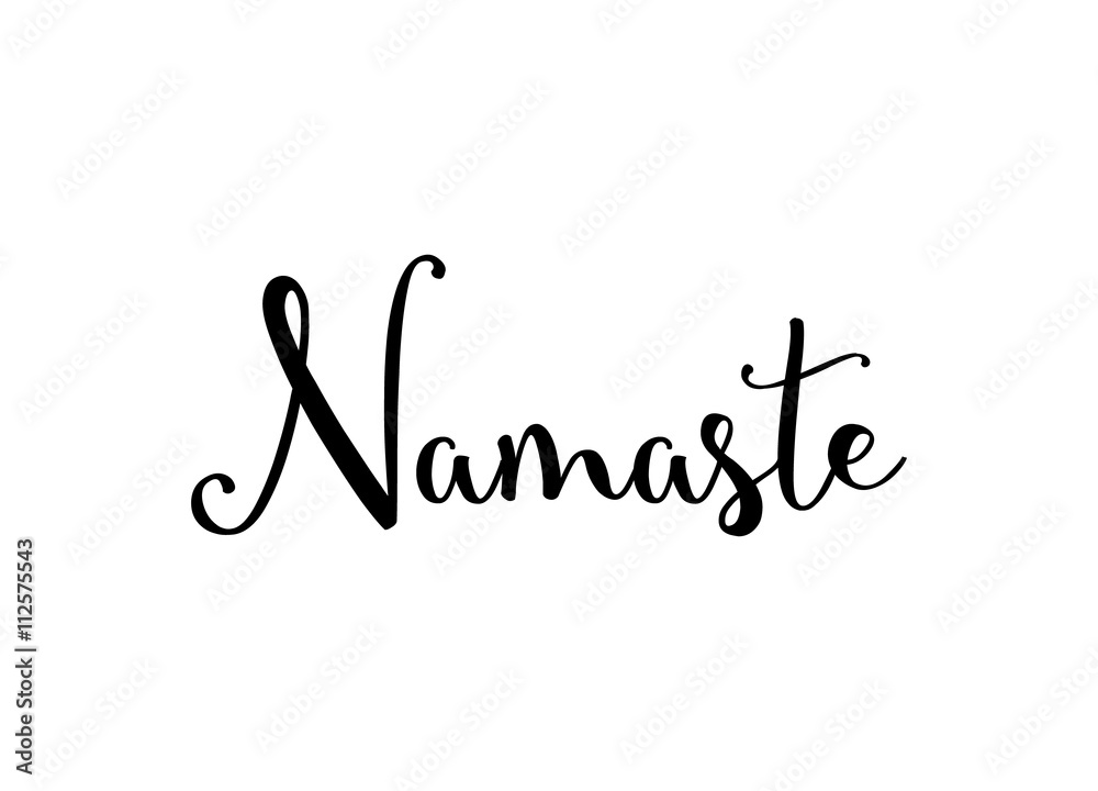 Hand drawn namaste card. Beautiful greeting lettering poster scratched calligraphy black word. Isolated on white background. Positive quote. Modern brush calligraphy. T-shirt print Hand drawn namaste card. Beautiful greeting lettering poster scratched calligraphy black word. Isolated on white background. Positive quote. Modern brush calligraphy. T-shirt print