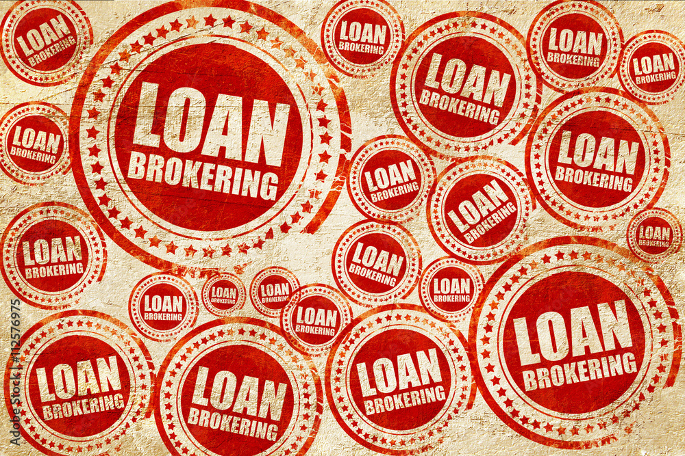loan brokering, red stamp on a grunge paper texture loan brokering, red stamp on a grunge paper texture