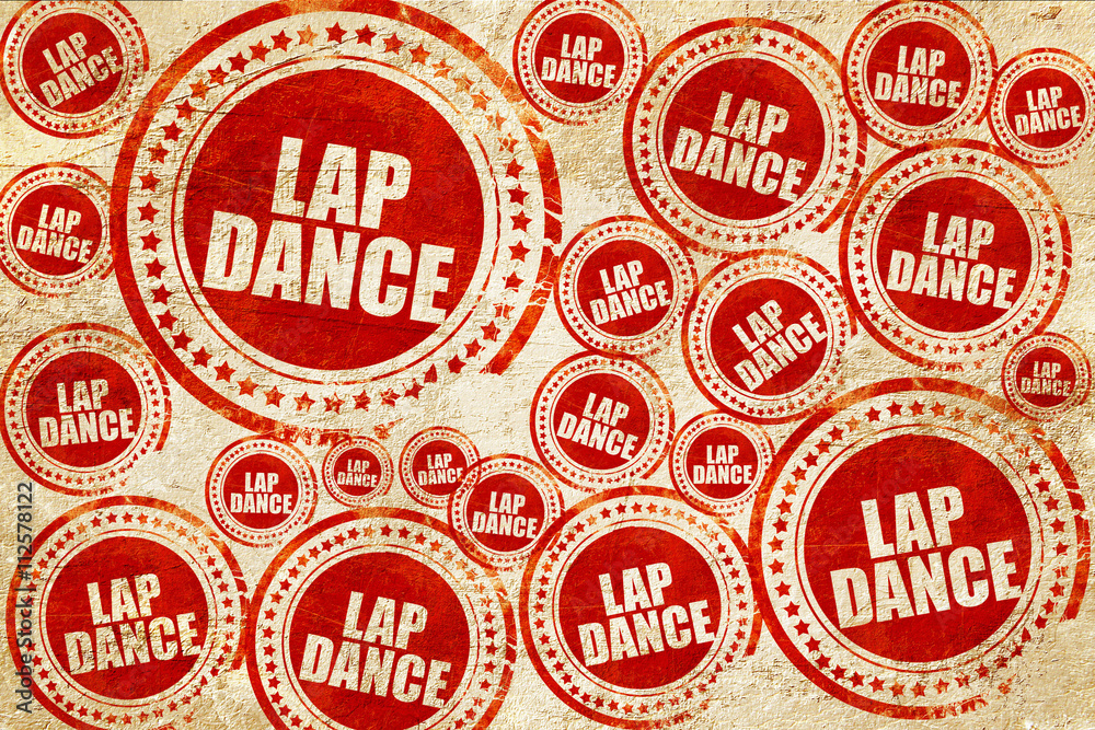 lap dance, red stamp on a grunge paper texture lap dance, red stamp on a grunge paper texture