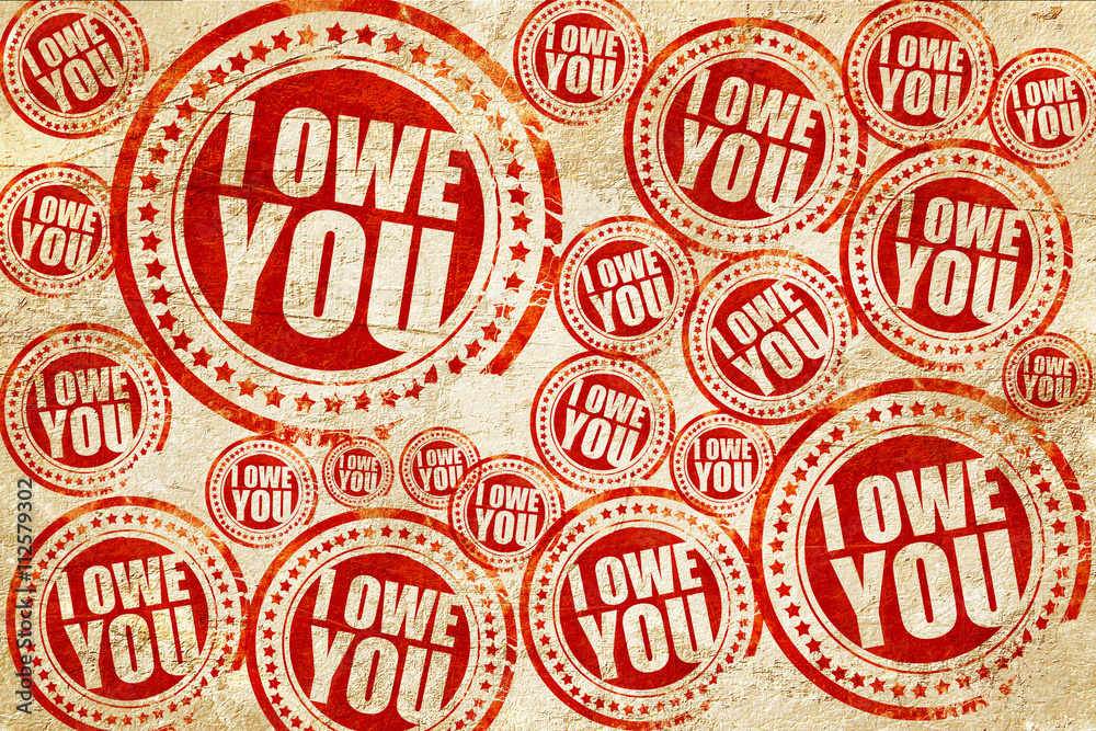 Obraz premium i owe you, red stamp on a grunge paper texture