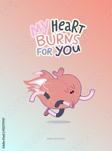 My heart burns for you - a vector cartoon outlined flat illustrated poster of a running burning heart with lettering. Part of Brain collection.